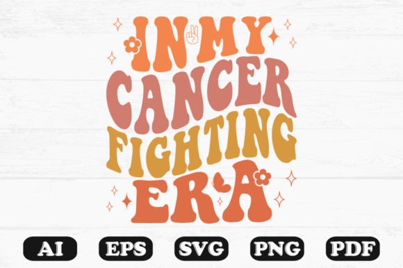 In My Cancer Fighting Era Retro Wavy Svg