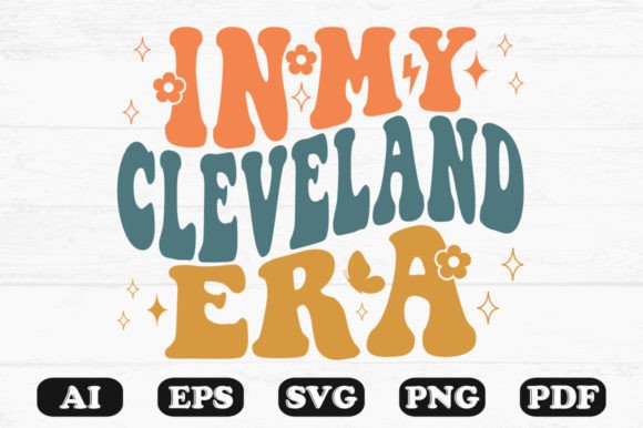 In My Cleveland Era Retro Wavy Svg