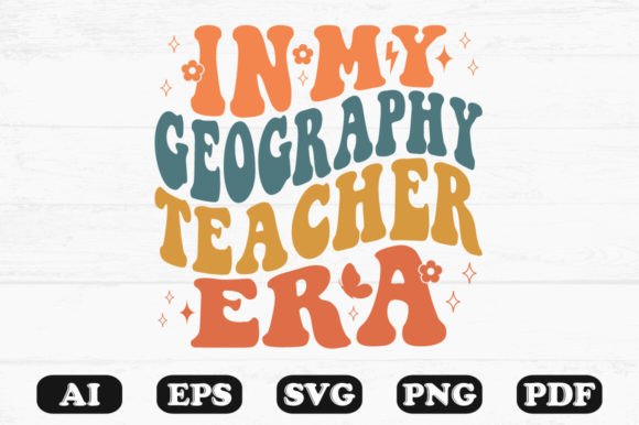 In My Geography Teacher Era Retro Wavy S