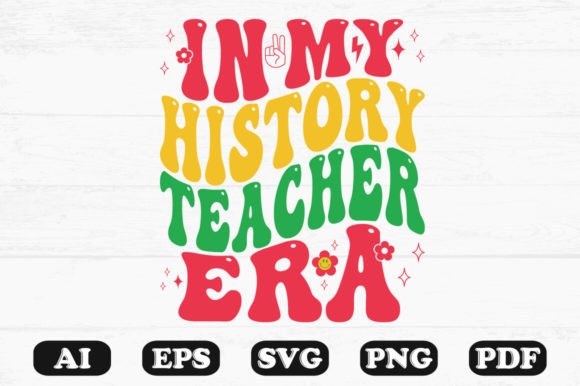 In My History Teacher Era Wavy Svg