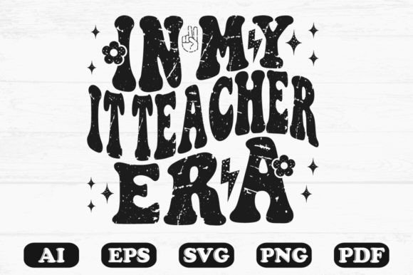 In My It Teacher Era Svg T-shirt