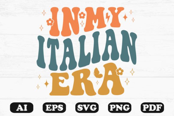 In My Italian Era Retro Wavy Svg