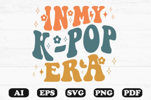 In My K-Pop Era Retro Wavy Svg