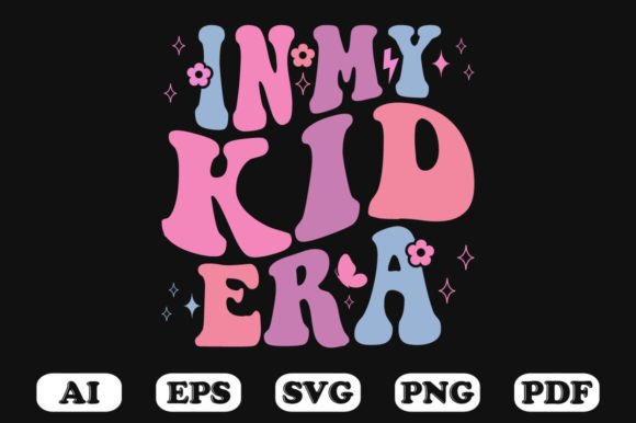 In My Kid Era Retro Wavy Svg T-shirt