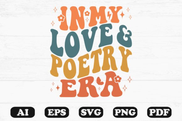In My Love and Poetry Era Retro Wavy Svg