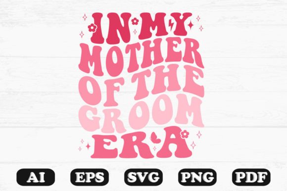 In My Mother of the Groom Era Retro Wav