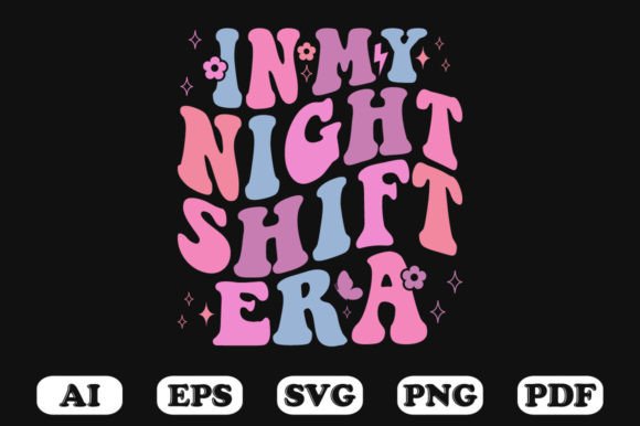 In My Night Shift Era Retro Wavy Svg