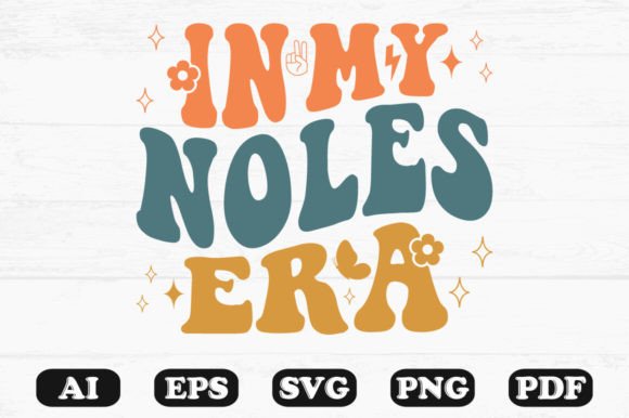 In My Noles Era Retro Wavy Svg