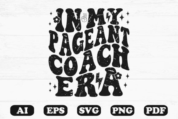 In My Pageant Coach Era Svg T-shirt