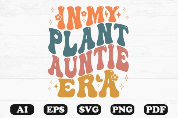 In My Plant Auntie Era Wavy Svg T-shirt