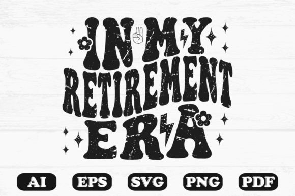 In My Retirement Era T-shirt Design