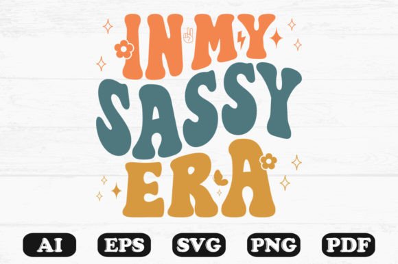 In My Sassy Era Retro Wavy Svg