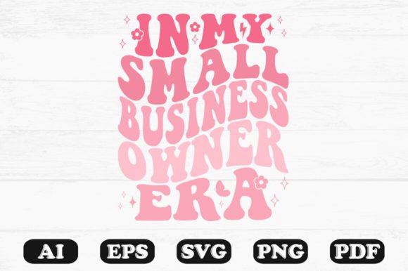 In My Small Business Owner Era Retro SVG
