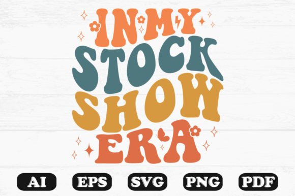 In My Stock Show Retro Wavy Svg