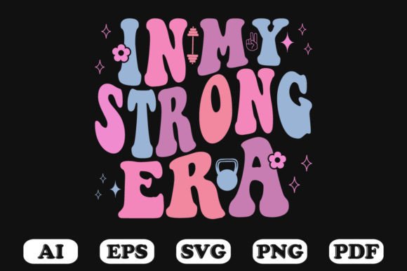 In My Strong Era Retro Wavy Svg