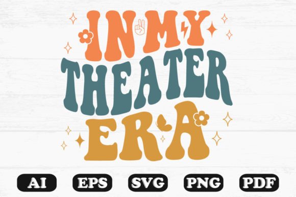 In My Theater Era Retro Wavy Svg