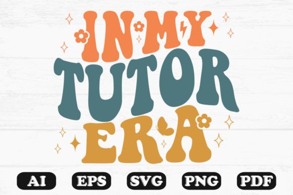 In My Tutor Era Retro Wavy Svg