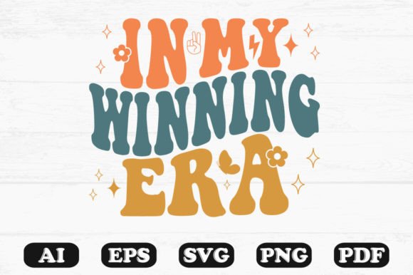 In My Winning Era Retro Wavy Svg