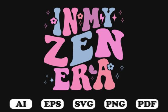In My Zen Era Retro Wavy Svg